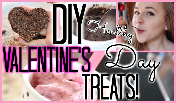 DIY Easy and Healthy Valentine's Day Treats!