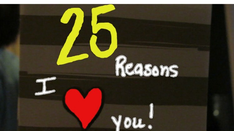DIY Husband Birthday: 25 Reasons I Love You Cards!