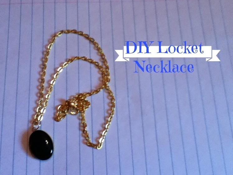 DIY Locket Necklace!