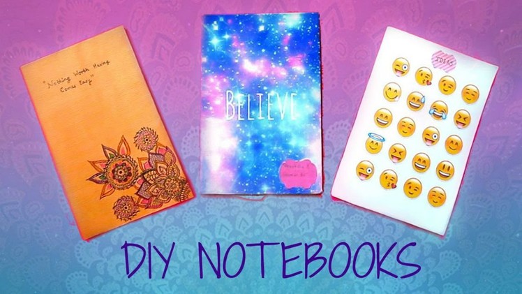 DIY NOTEBOOKS for Back to School 2015 | Emoji, Galaxy, Tumblr, Doodle and More!