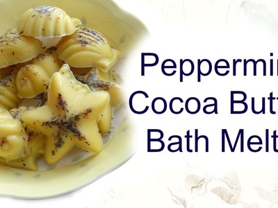 DIY: Peppermint Cocoa Butter Bath Melts