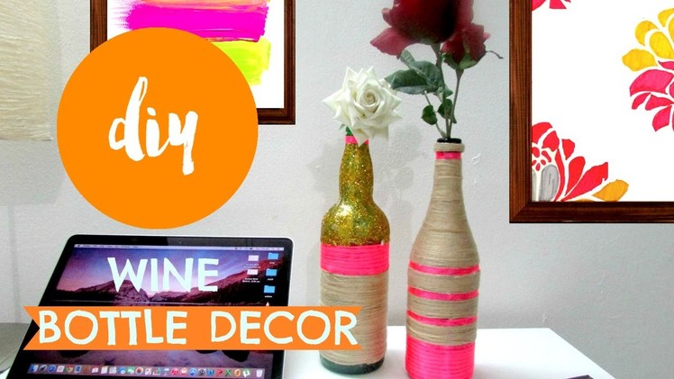 DIY ✂ WINE BOTTLE DECOR  | Pinterest Inspired