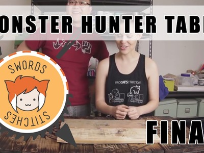 MONSTER HUNTER TABLE: Putting It All Together DIY [Swords & Stitches] FINAL