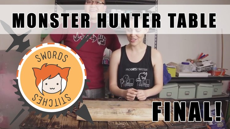 MONSTER HUNTER TABLE: Putting It All Together DIY [Swords & Stitches] FINAL