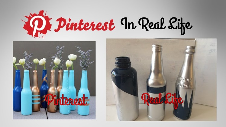 DIY Decorative Bottles - Pinterest in Real Life