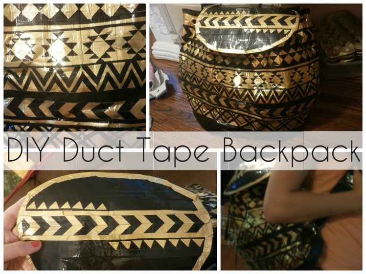 DIY Duct Tape Backpack