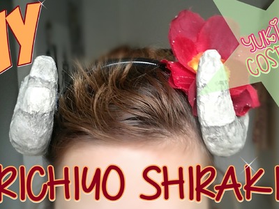 DIY: Ririchiyo Shirakiin Horns || Yukiko