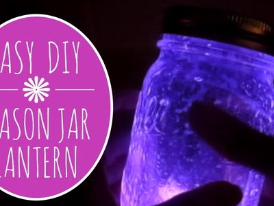 Easy DIY Mason Jars Lantern