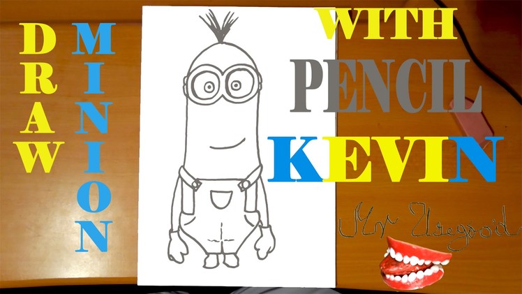 How to draw a MINION Kevin Easy from DESPICABLE ME 2,draw easy stuff with Pencil,SPEED ART