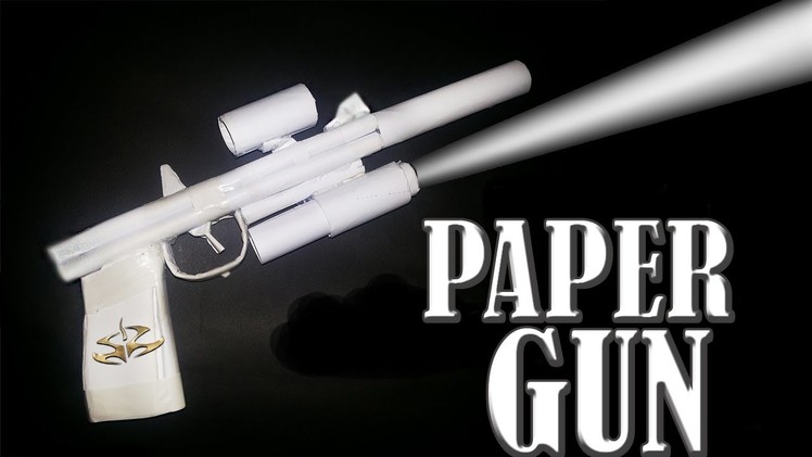 How to Make a Paper Gun That Shoots (  accessories ) flashlight , scope and a suppressor