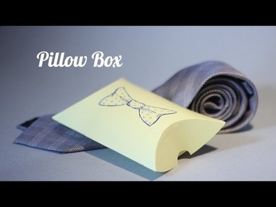 How to - Pillow Boxes DIY