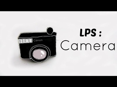 LPS : camera  - DIY