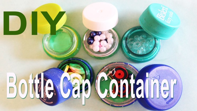 Recycle : DIY Mini Bottle Cap Container