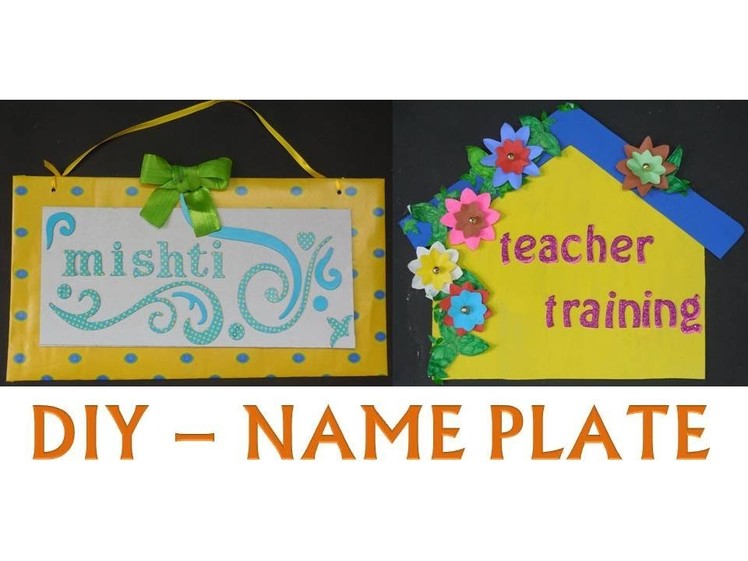 DIY -  How to make a Name Plate