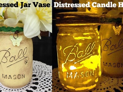 DIY Mason Jar Vase: Chalky and Distressed #masonjarhoa