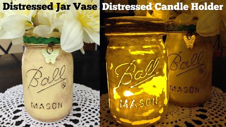 DIY Mason Jar Vase: Chalky and Distressed #masonjarhoa