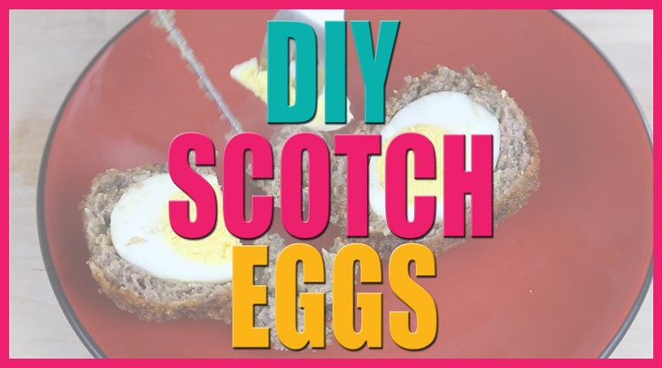 DIY Scotch Eggs
