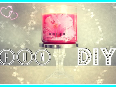 DIY - Simple Candle Holder