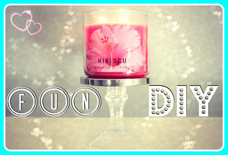 DIY - Simple Candle Holder