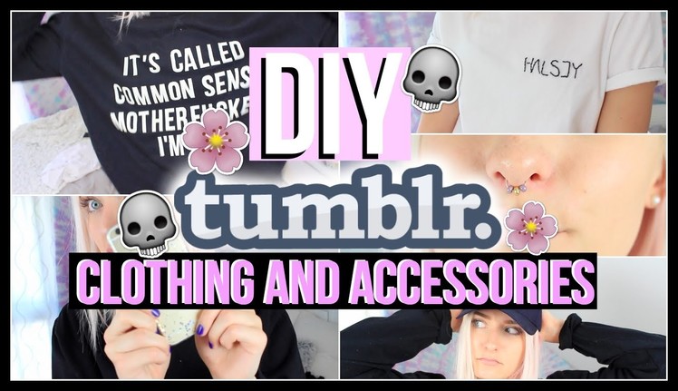 DIY TUMBLR CLOTHING AND ACCESSORIES, COLLAB WITH JASMINE NGO
