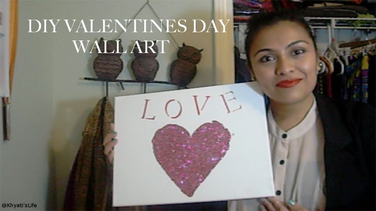 DIY Valentines Day Wall Art