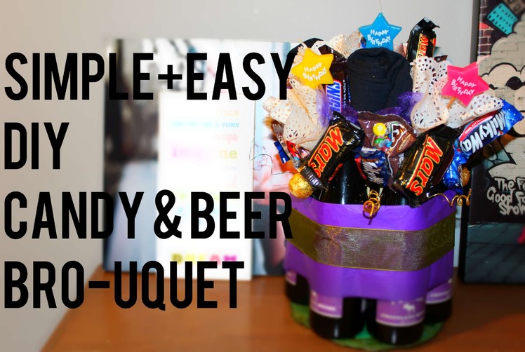 Fathers day DIY candy+beer bouquet. Simple+easy.