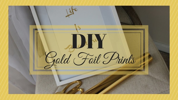 Gold Foil DIY Prints