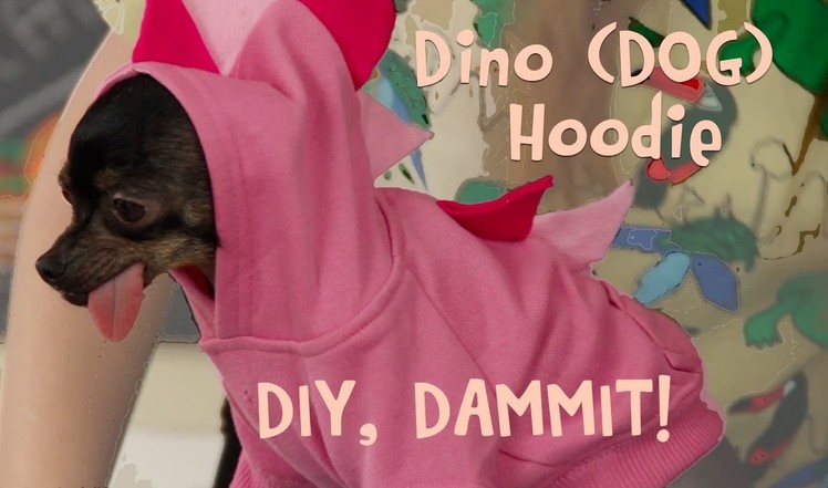 HOW TO MAKE A DINO HOODIE WITH BEANZ AND MAMRIE HART -- DIY, DAMMIT!