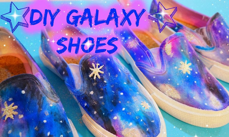 How to Make DIY Galaxy Shoes