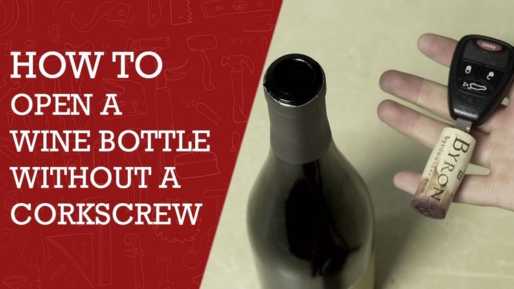 How to Open a Wine Bottle Without a Corkscrew |  DIY Cool Tips to Open a Wine Bottle