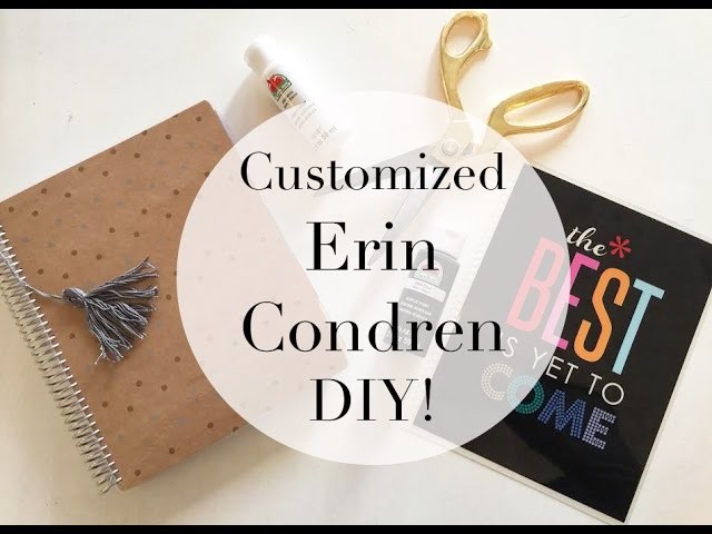 My Erin Condren Planner Customized | DIY Cover, Tassel & More!