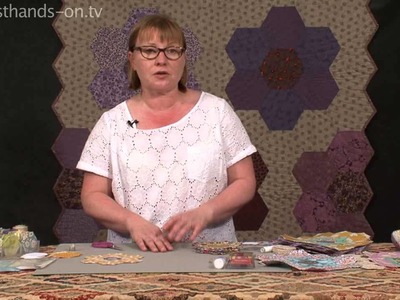 Paper Pieced Hexagon Patchwork with Carolyn Forster