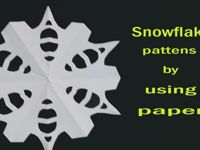 Paper snowflakes made esy paper cutting
