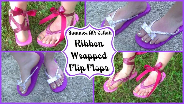 Summer DIY Collab: Ribbon Wrapped Flip Flops