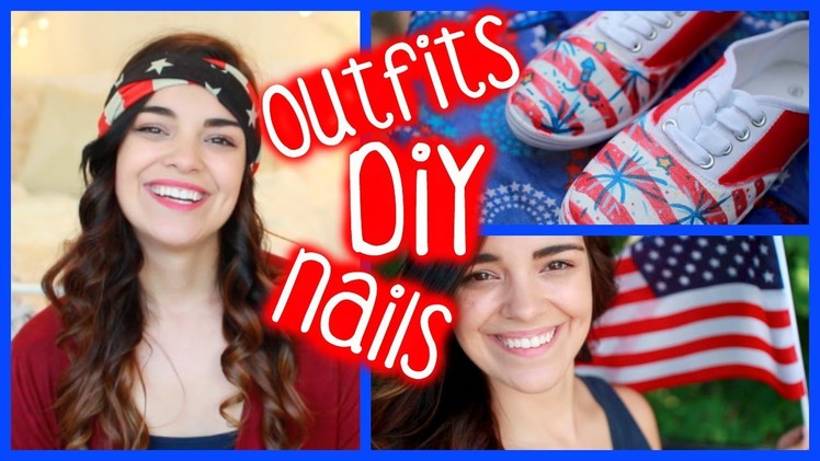 4th of July Outfits, DIY Shoes, & Nails! {Collab} | MakeupByKimm