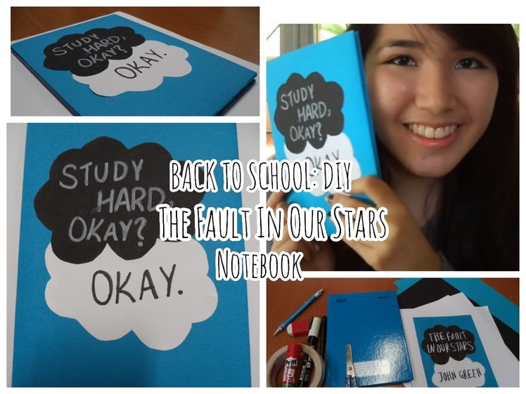 BACK TO SCHOOL: DIY The Fault In Our Stars Notebook