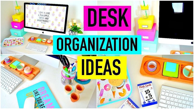 Desk Organization Ideas & DIY Decor | How To: Organize Your Desk!
