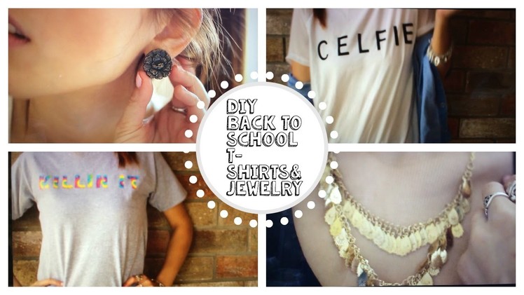 DIY Back to School T-shirts+DIY Jewelry