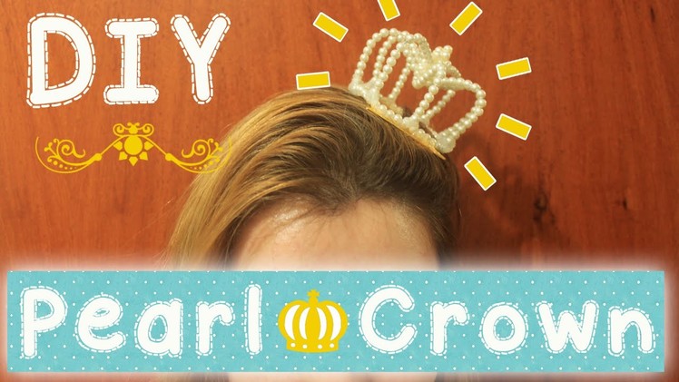 DIY: beaded pearl crown ♔