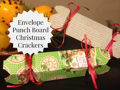 DIY Christmas Crackers Using The WRMK Envelope Punch Board
