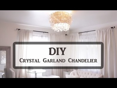 DIY Crystal Garland Chandelier