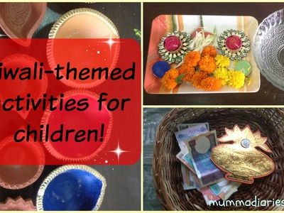 DIY Diwali activities for children! (Crafts for Festival of Light in India)