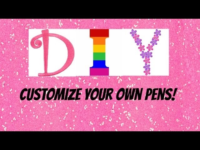 DIY how to make your own custom pens