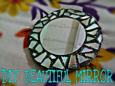 DIY- MIRROR ART -out of waste -MAKEUP MIRROR OR WALL ART MIRROR