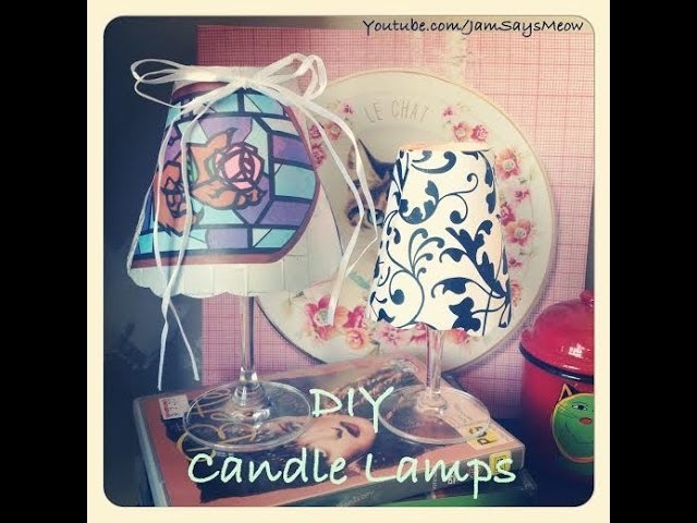 DIY Tealight Candle Lamp - Using wine glasses! | JamSaysDIY