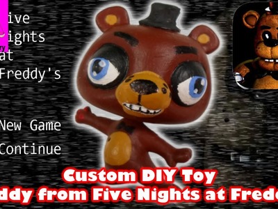 Freddy from Five Nights at Freddy's DIY Custom Toy - DIY Toy Craft Video