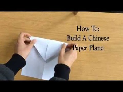 HowTo: Build A Chinese Paper Plane