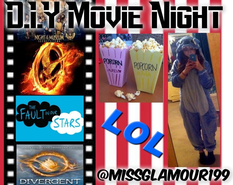 MOVIE NIGHT-  D.I.Y Snacks,Movies,Outfits and Decor :)