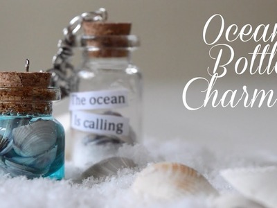 Ocean Miniature Bottle Charms DIY