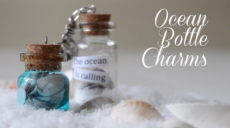 Ocean Miniature Bottle Charms DIY